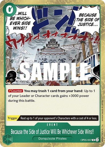 Because the Side of Justice Will Be Whichever Side Wins!! - Awakening of the New Era (OP05) 